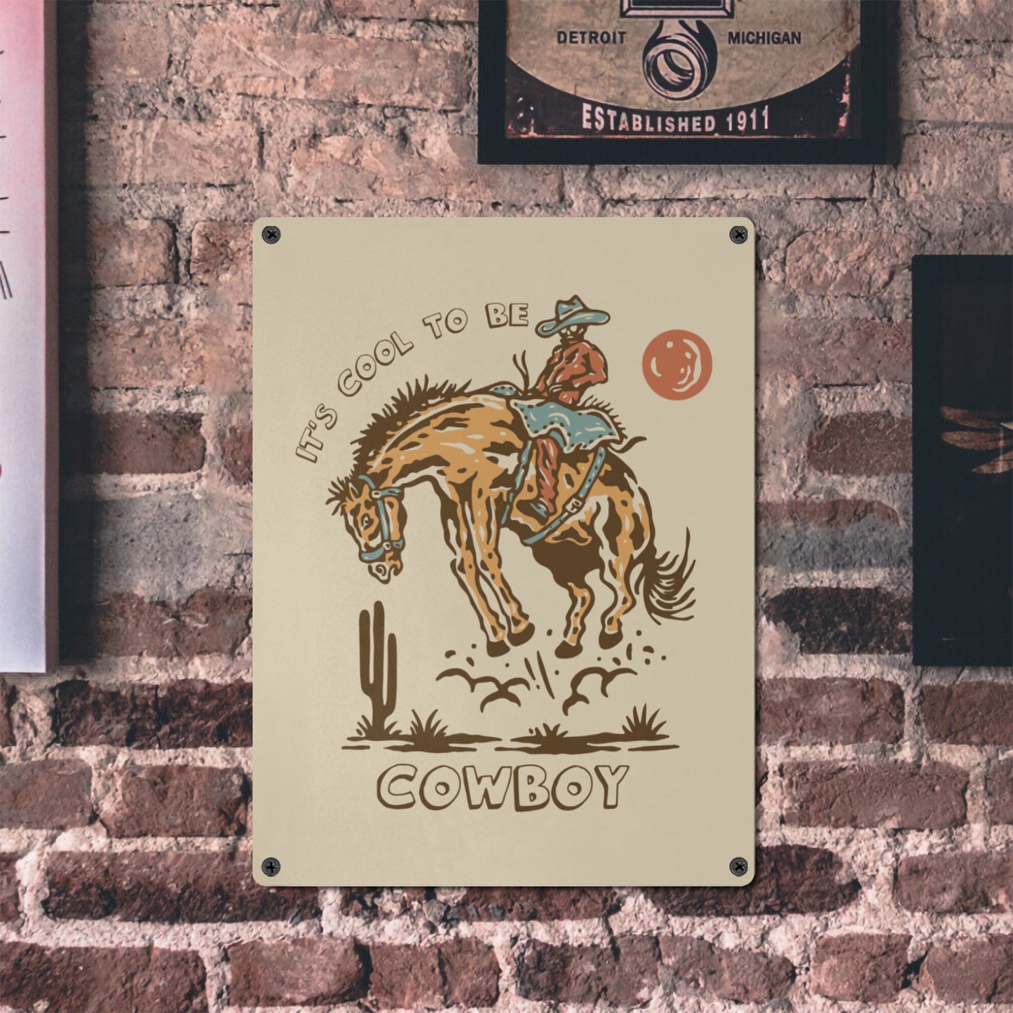 Cool to be a Cowboy Metal Sign Metal Tin Sign 12"x16" (Made in USA)