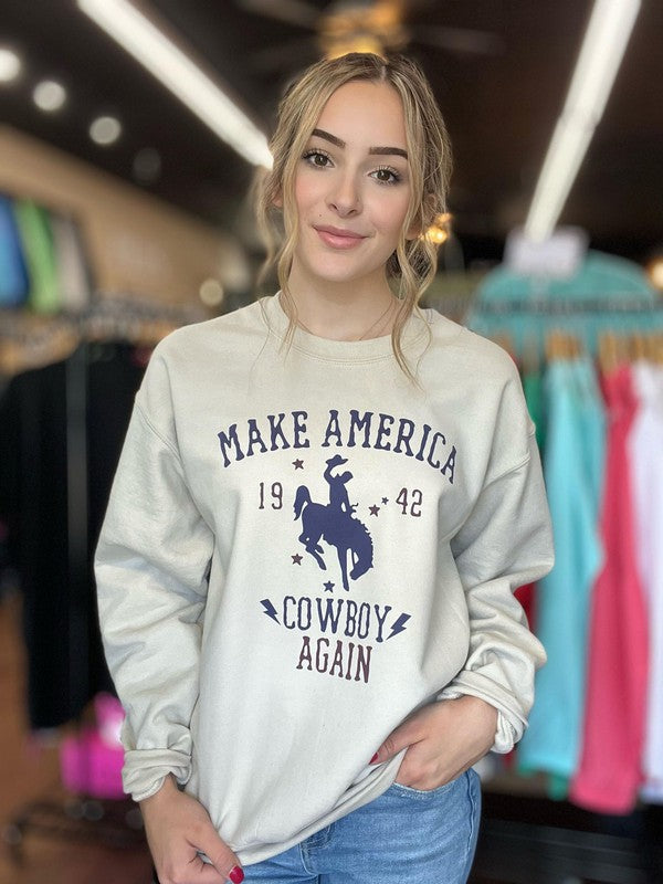 Make America Cowboy Again Sweatshirt