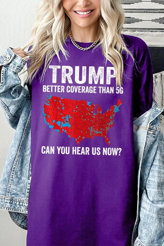 Trump Better Coverage Than 5G Plus HeavyCotton Tee