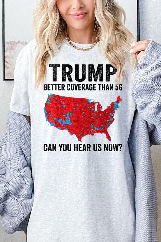 Trump Better Coverage Than 5G Plus HeavyCotton Tee