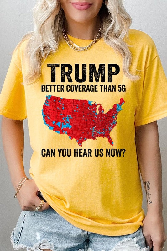 Trump Better Coverage Than 5G Plus HeavyCotton Tee