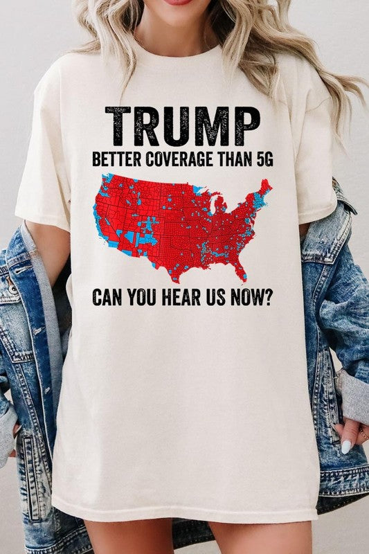 Trump Better Coverage Than 5G Plus HeavyCotton Tee