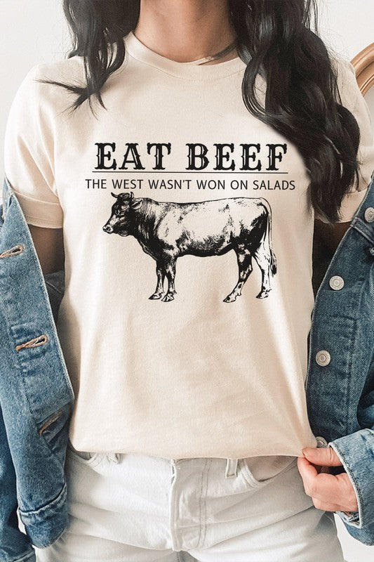 Eat Beef The West Wasnt Won On Salads Graphic Tee choice of colors