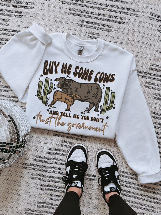 Cows & Government TEE or CREWNECK