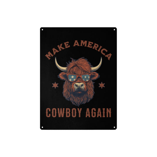 Make American Cowboy Metal Tin Sign 12"x16" (Made in USA)