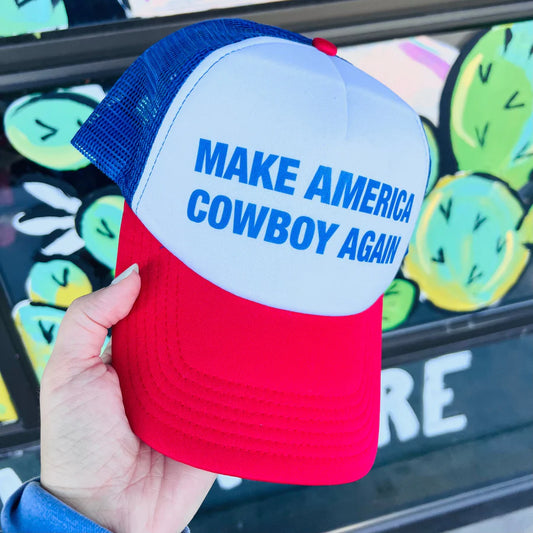 Make America Cowboy Again Foam Trucker Hat