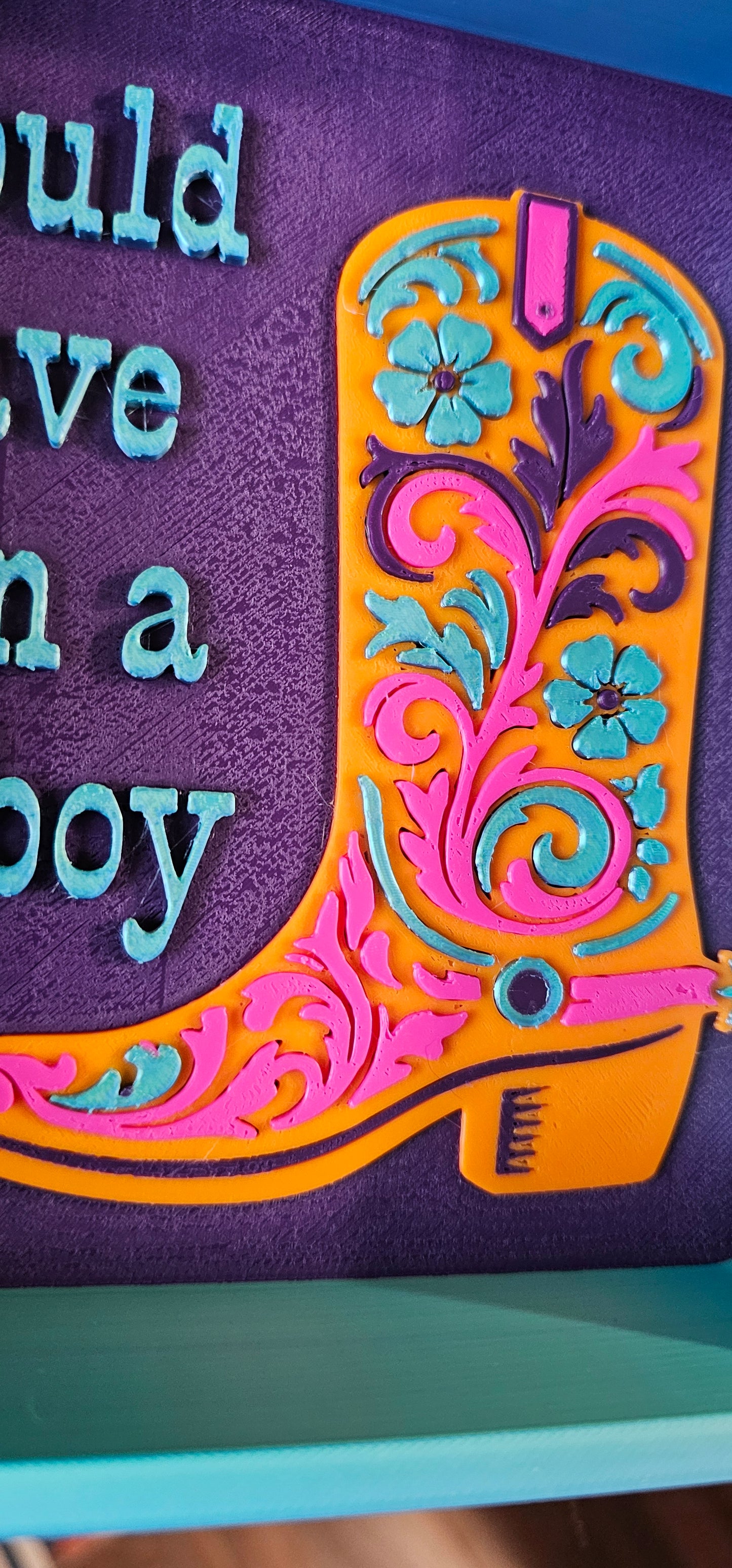 Baha Ranch Should Have Been A Cowboy Boot Cowgirl 3D Accessory Tray Made in America