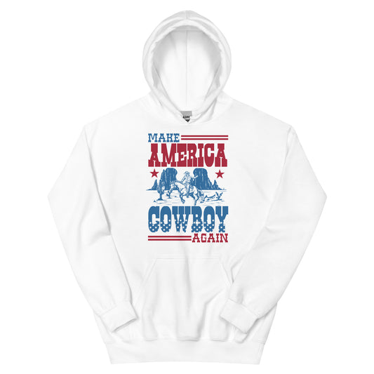 Make America Cowboy Again Unisex Hoodie