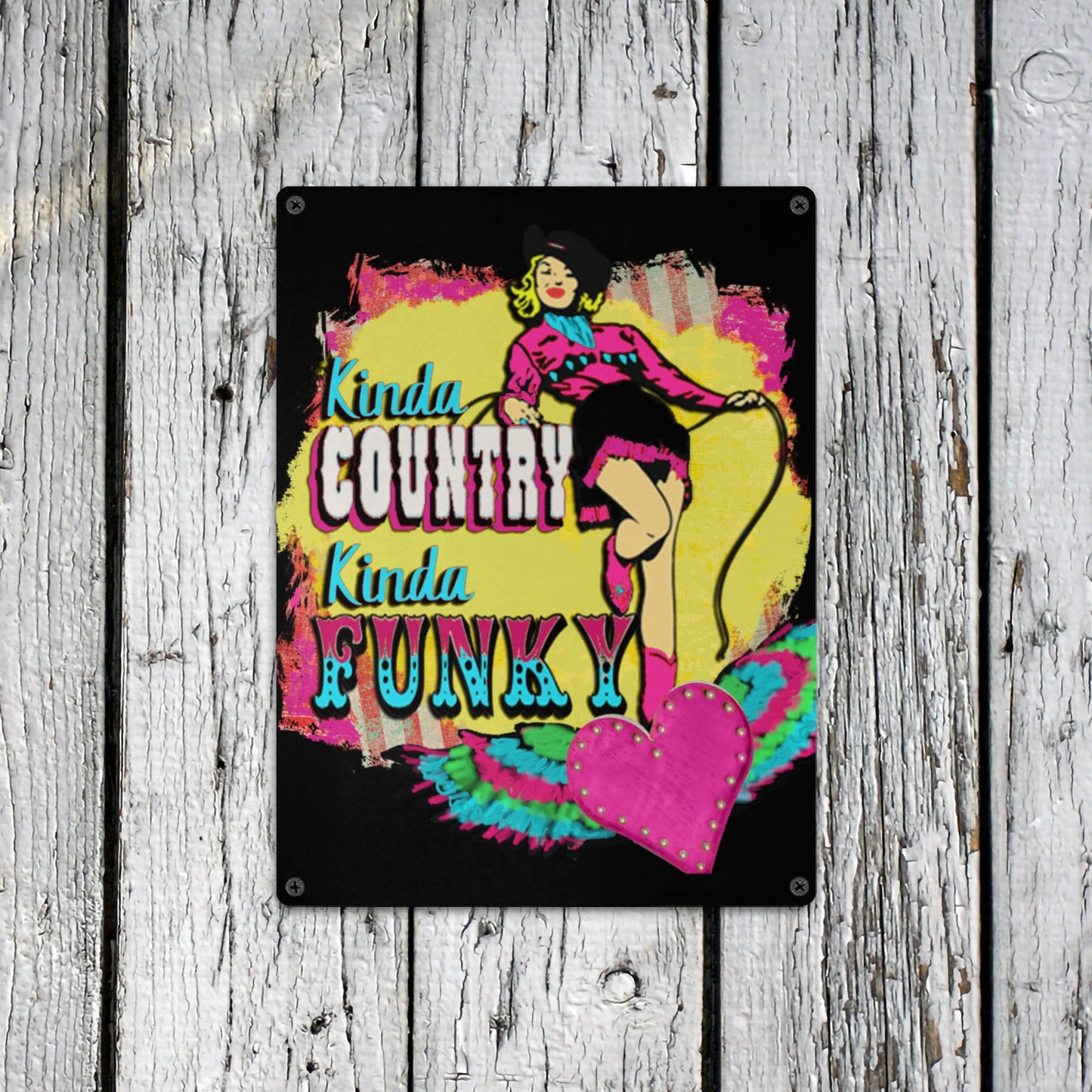 Kinda Country Metal Art Sign 12"x16"(Made in USA)