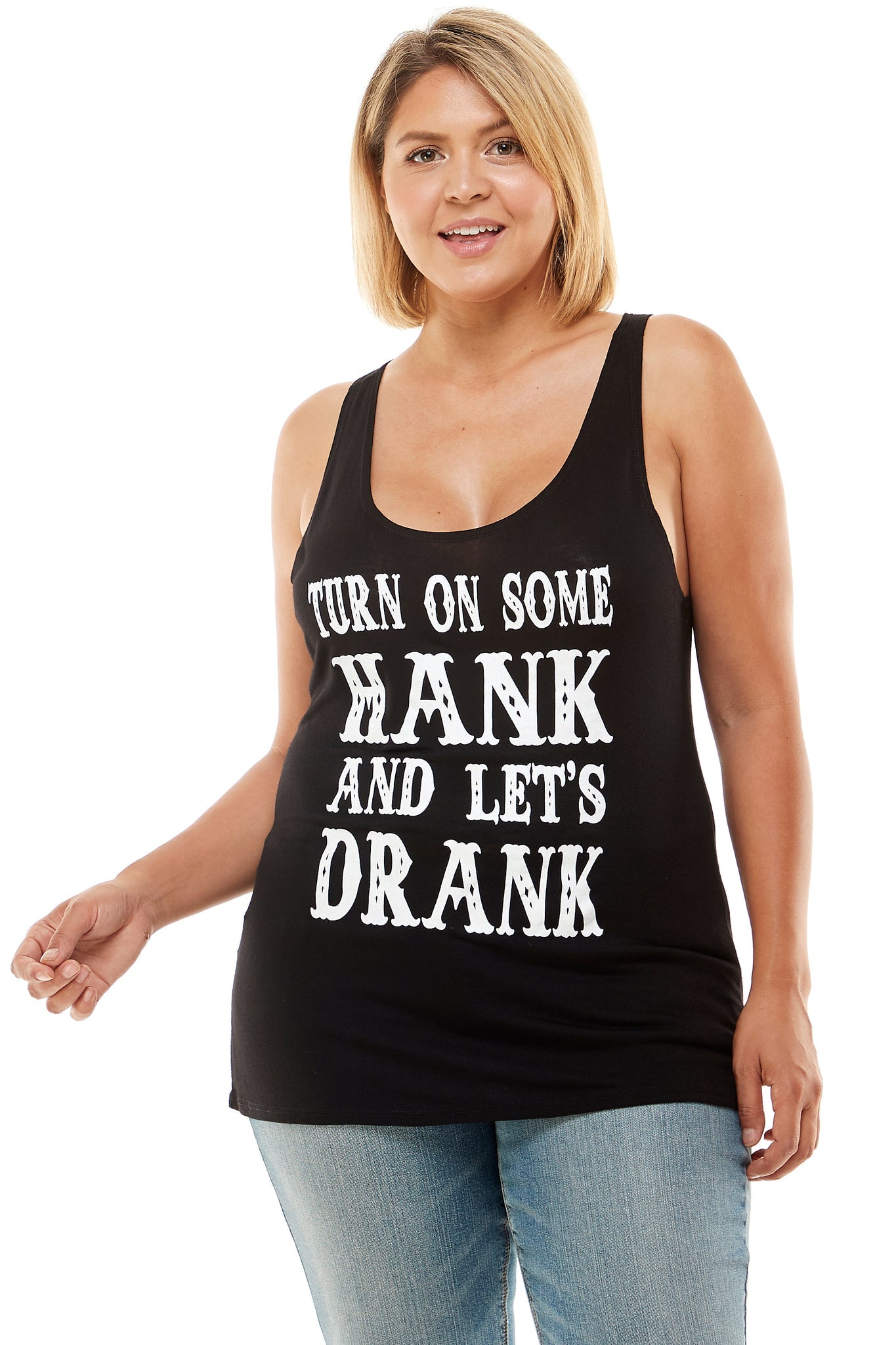 Turn on Some Hank Tank - and, ATTITUDE, COUNTRY, countrystrong, COWGIRL, drinking, flag, GIRL, HOWDY, lips, love, moonshine, music, patriotic, peace, PLUS, rock, rocker, RODEO, roll, shine, SIZE, strong, SUMMER, TANK, TOP, WESTERN - Clothing - Baha Ranch Western Wear