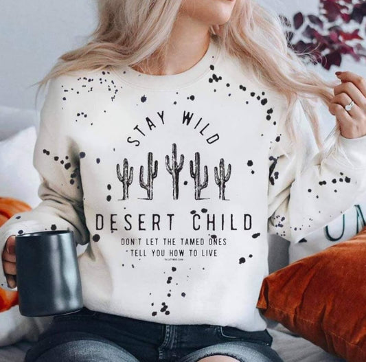 Splattered Desert Child Sweatshirt - #cowgirlbling, black sweatshirt, bohocowgirl, cactus, cactus print, cactusprint, cowgirl, desert, desert child, desertchild, desertprint, fall, shirt, southwestern, stay wild, stay wild child, sweatshirt, western -  - Baha Ranch Western Wear