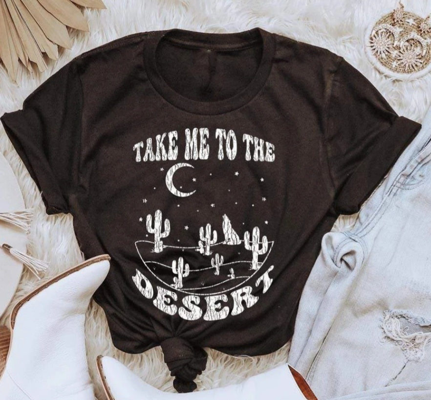 Take Me To The Desert Tee - cactus, cowboy, cowgirl, graphic, graphic t, graphic tee, graphic tees, graphic top, hat, rodeo, southwestern, unisex, unisex fit, unisex shirt, unisex tee, western, westerngraphictee - Shirts & Tops - Baha Ranch Western Wear