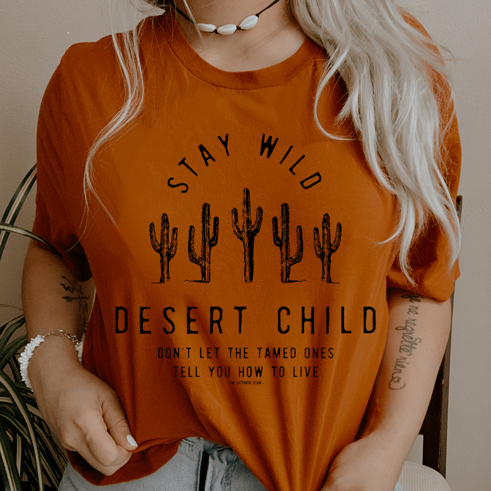 Desert Child Tee CHOICE OF COLORS - BOHO, CACTUS, cowgirl, DESERT, GRAPHIC, SHIRT, southwestern, STAYWILD, TEE, western, WESTERNSTYLE -  - Baha Ranch Western Wear